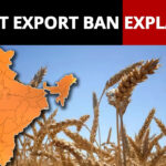 INDIA’S BAN ON WHEAT EXPORT